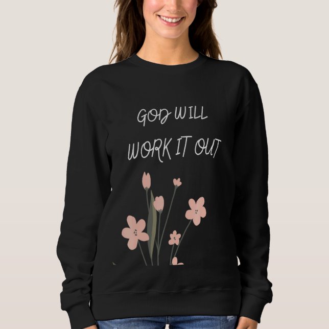 Moletom Deus Floral Vai Resolver Isso Design (Frente)