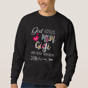 Moletom Deus Me Deu Dois Títulos Mãe E Gigi Flor Mãe