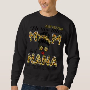 Moletom Deus Me Deu Dois Títulos Mamãe E Nana E Eu Só Mant