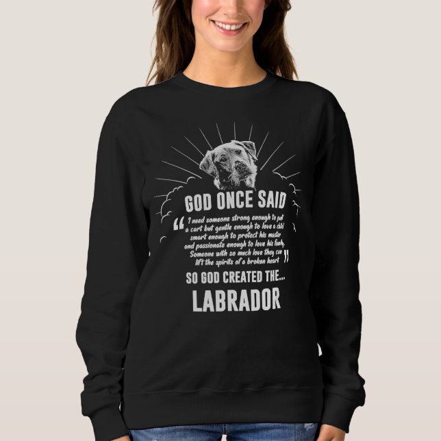Moletom Deus Uma Vez Disse Labrador Retriever Cog (Frente)