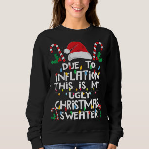 Moletom Devido à Inflação Feia Doadores de Natal Engraçado