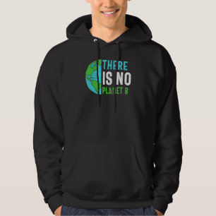 Moletom Dia da Terra Não Há Recytes Engraçados Com O Plane