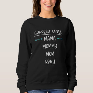 Moletom Dia de as mães de tendências mama de nível atual d