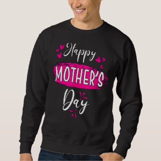 Moletom Dia de as mães Dia de as mães feliz