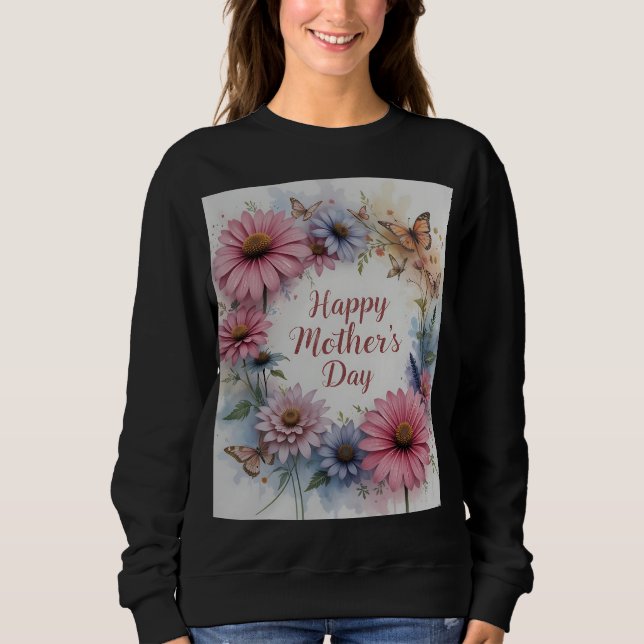 Moletom Dia de as mães Feliz de Flores Selvagens (Frente)