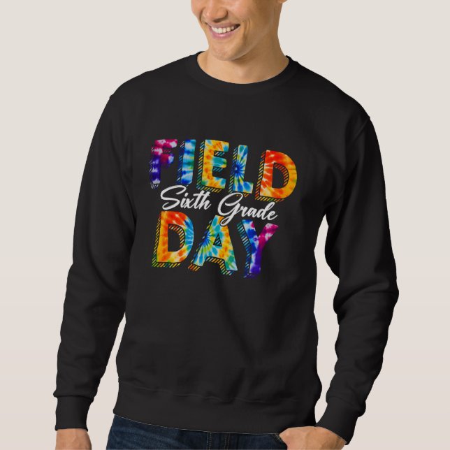 Moletom Dia de Campo Retro da Sexta Série Aluno Tie Dye Me (Frente)