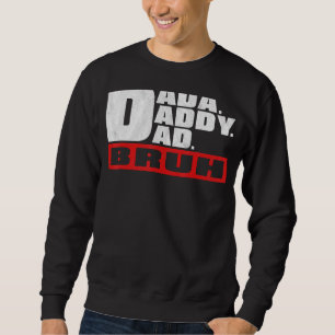 Moletom Dia de os pais Bruh Pai Dada