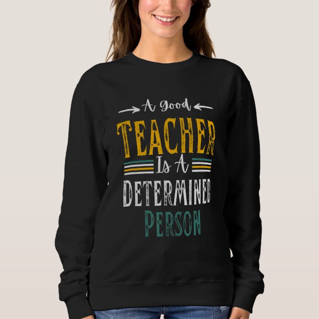 Moletom Dia do Professor Um Bom Professor É Um Determinado (Frente)