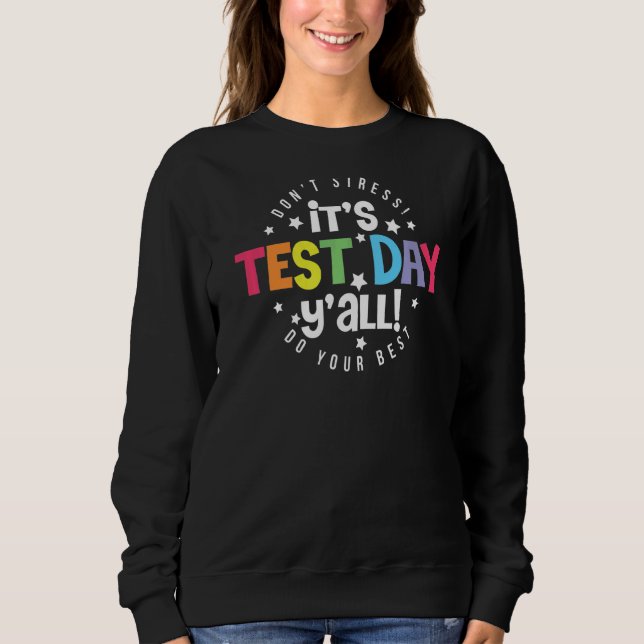 Moletom Dia do Teste Vocês Todos Testam no Teste de Profes (Frente)