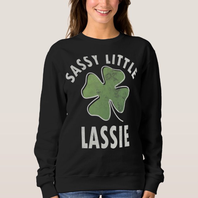 Moletom Dia Sassy Little Lassie Saint Patricks (Frente)