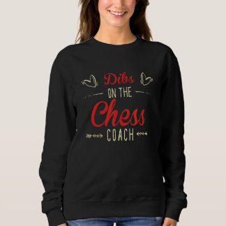 Moletom Dibs on the Chess Coach Sayings Chess Coach Quotes