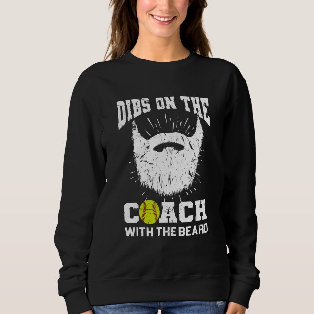 Moletom Dibs on The Coach With the beard Softball Coach's  (Frente)