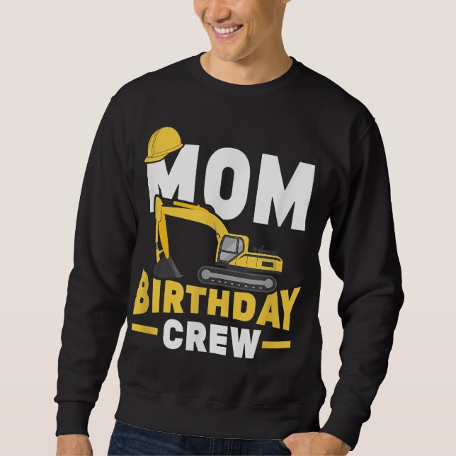 Moletom Digger De Festa de aniversário De Construção Mãe A (Frente)
