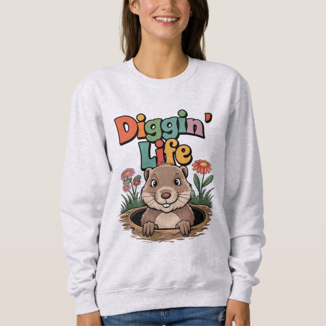 Moletom Diggin' Life Funny Gopher Amante de os animais (Frente)