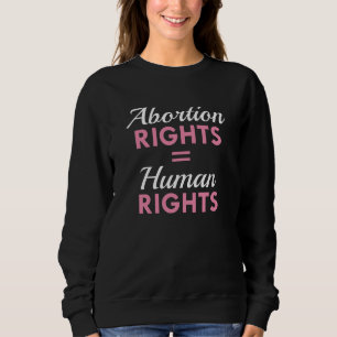 Moletom Direitos do Aborto Igualdade de Direitos Humanos