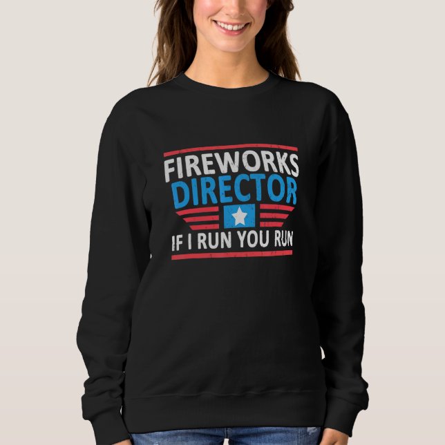 Moletom Diretor Do Fireworks Eu Lhe Lanço Em 4 De Julho De (Frente)