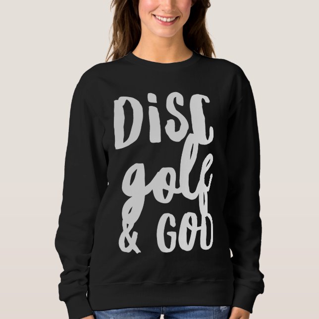 Moletom Disc Golf And God Jesus Christian   Golfing Golfer (Frente)