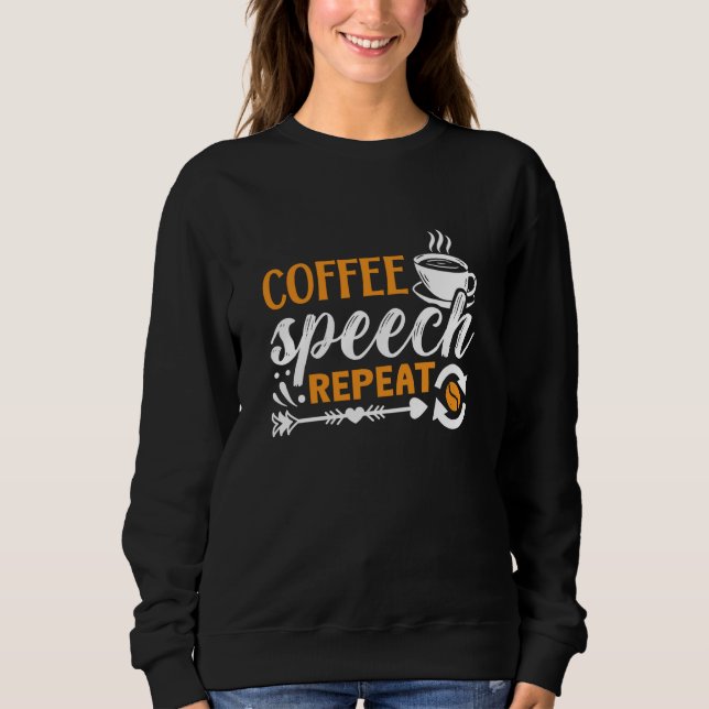 Moletom Discurso do Café da Saúde Mental Repetir Ansiedade (Frente)