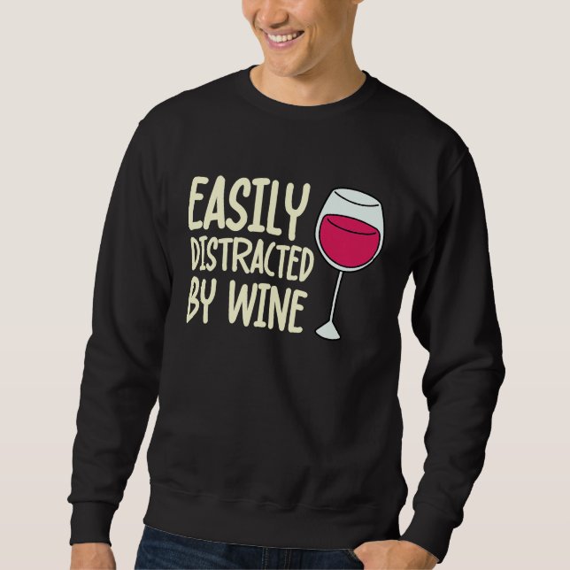 Moletom Distracted By Wine Drinking  Drinker Sayings Graph (Frente)