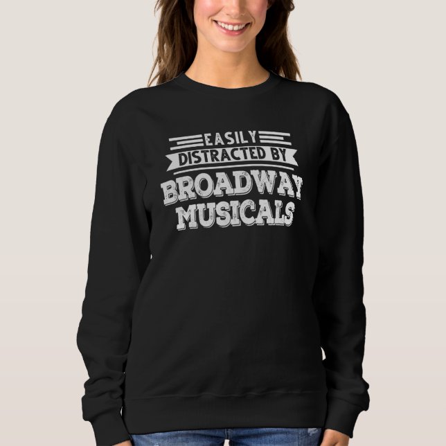 Moletom Distribuído Facilmente Pela Broadway Musicals Broa (Frente)
