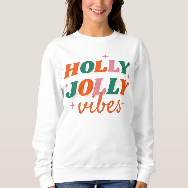 Moletom Diversão Holly Jolly Vibes Design de Natal (Frente)
