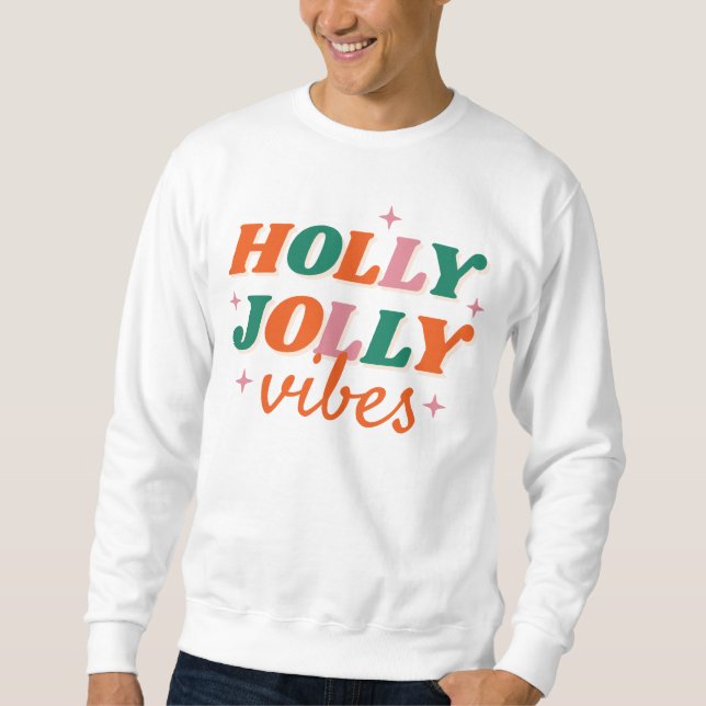 Moletom Diversão Holly Jolly Vibes Design de Natal (Frente)