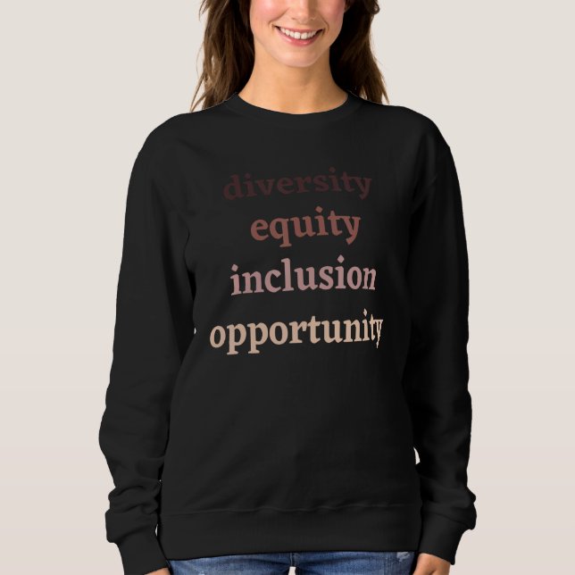 Moletom Diversity Equity Inclusion Opportunity Political P (Frente)