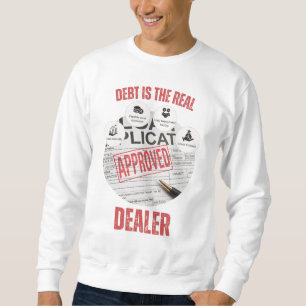 Moletom Dívida é o Hustler Favorito do Real Dealer™ System