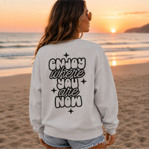 Moletom Divirta-Se Onde Você Está Agora, Cute Positivo Apr