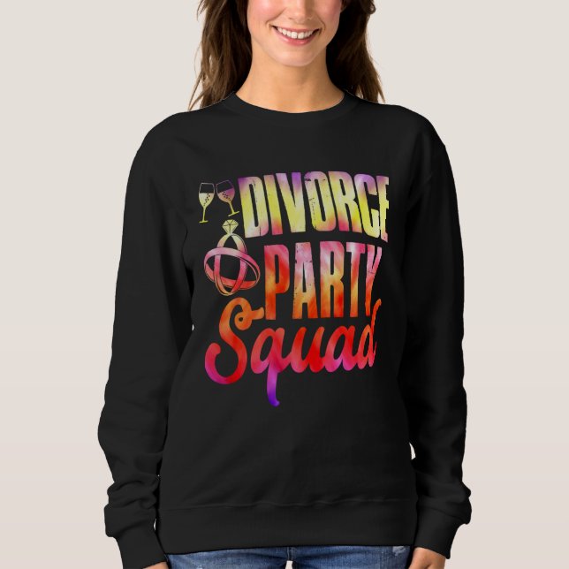 Moletom Divorce Party Squad Happy Divorce Woman Ex wife (Frente)