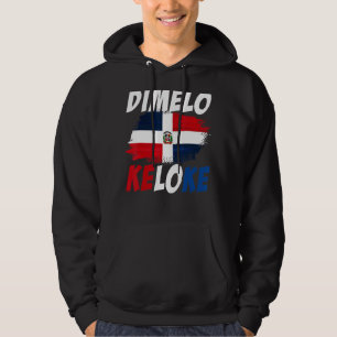 Moletom Diz-me Que O Que Bandeira da República Dominicana