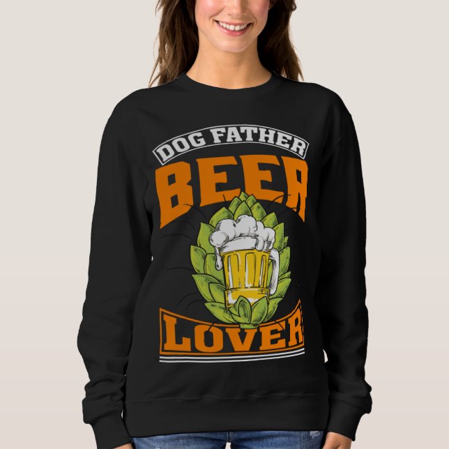 Moletom Dog Father Beer  Beer Day Drinker (Frente)