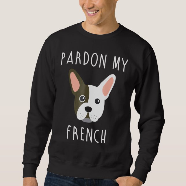 Moletom Dog Pardon My French Buldog (Frente)