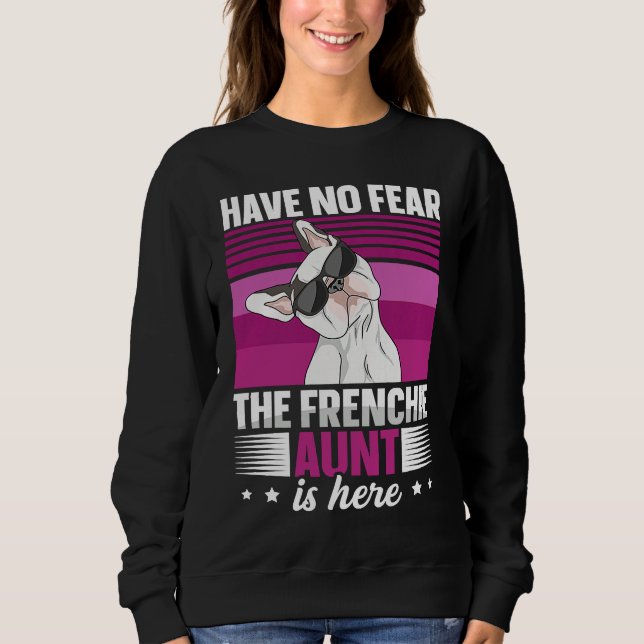 Moletom Dog Quote for a Frenchie aunt (Frente)