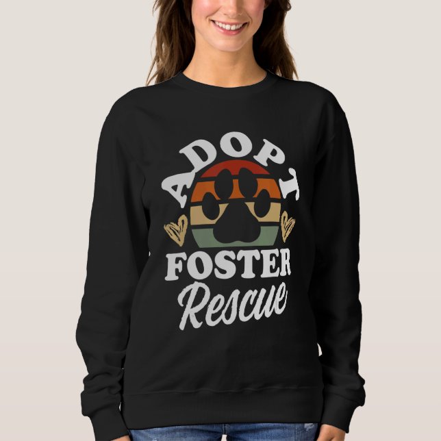 Moletom Dog Rescue Adote Foster Rescue Animal Rescue Tee (Frente)