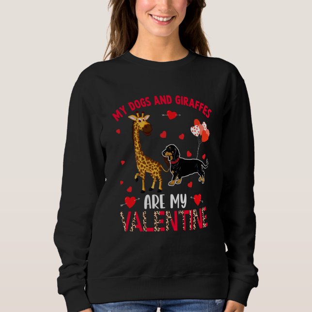 Moletom Dogs And Giraffes Are My Valentine Dachshund With  (Frente)