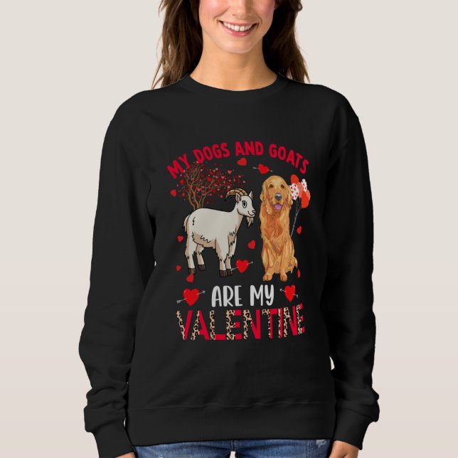 Moletom Dogs And Goats Are My Valentine Golden Retriever W (Frente)