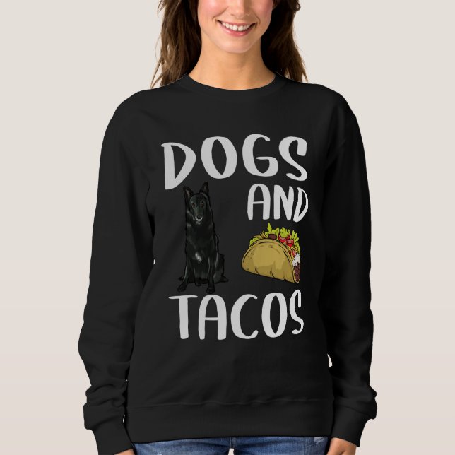 Moletom Dogs And Tacos Belgian Sheepdog Mexican Food (Frente)