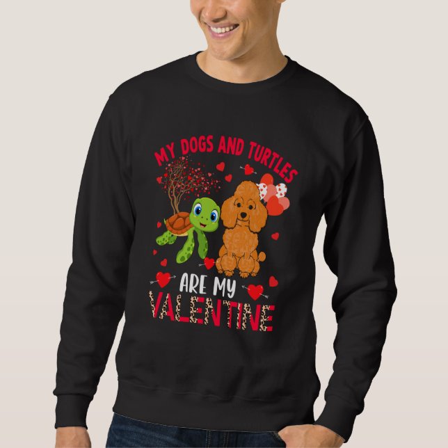 Moletom Dogs And Turtles Are My Valentine Poodle With Turt (Frente)