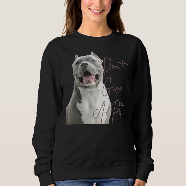 Moletom Don Dá Um Pit Bull Terrier Dog Lover (Frente)