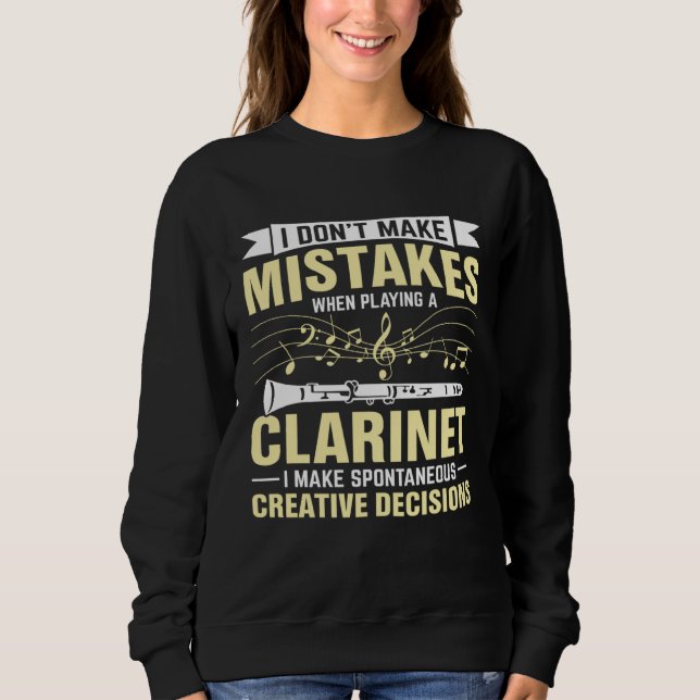 Moletom Don t Make Mistakes Playing a Clarinet Creative De (Frente)