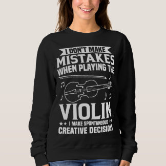Moletom Don t Make Mistakes Playing Violin Creative Decisi