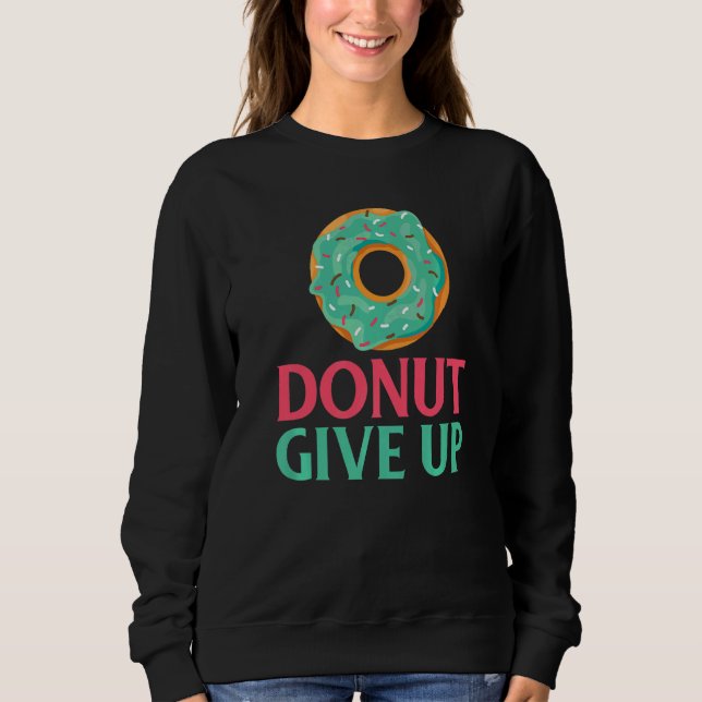 Moletom Donut give up Snack Donut (Frente)