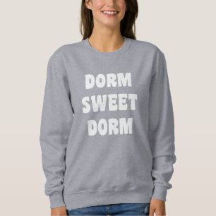 Moletom Dorm Sweet Dorm Retro Black and White Lettering
