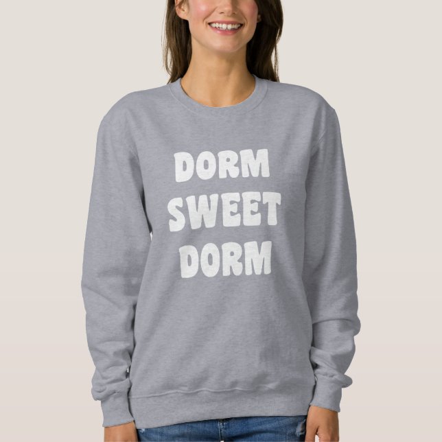 Moletom Dorm Sweet Dorm Retro Black and White Lettering (Frente)