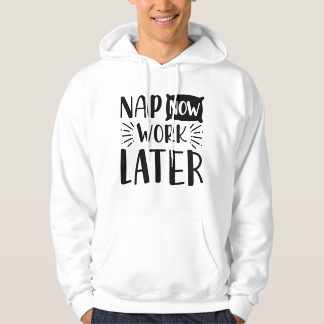 Moletom Dormir Agora Trabalhar Depois (Frente)