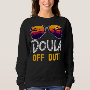 Moletom Doula Off Duty Summer Vacation Birthday Worker Bab