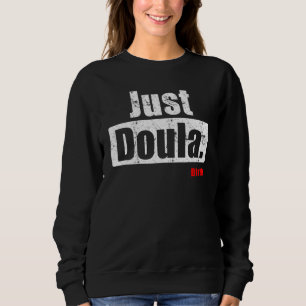 Moletom Doula Women's Doula Labor Motherhood Newborn