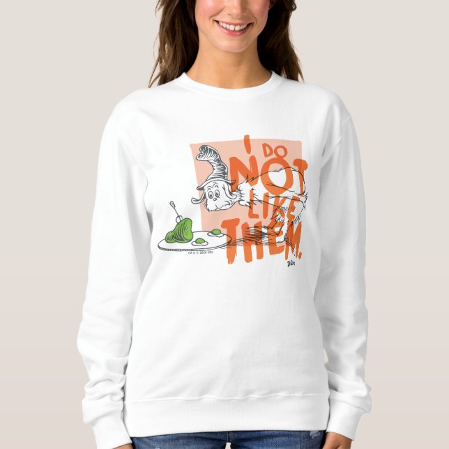 Moletom Dr. Seuss Cara-Eu-Sou "Eu Não Gosto" (Frente)