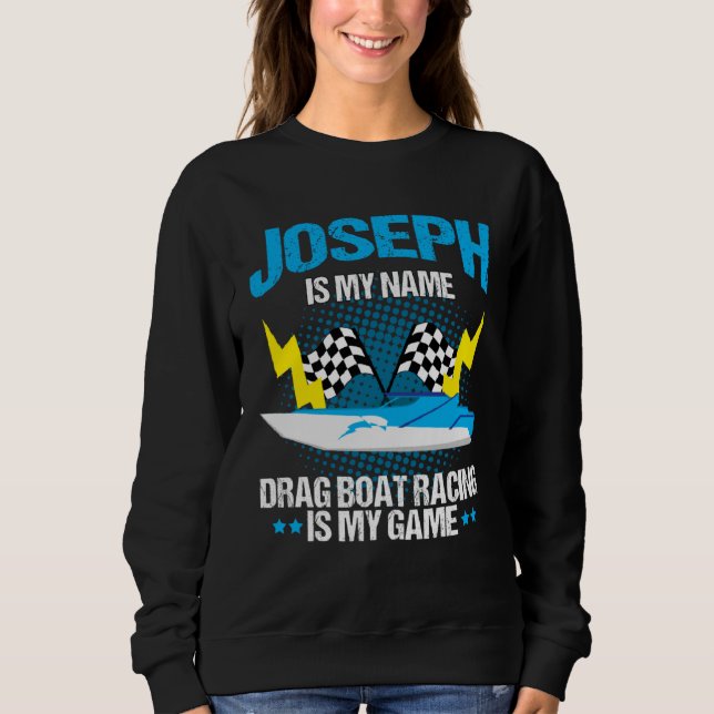 Moletom Drag Boat Racing for Drag Boat Racer Joseph (Frente)